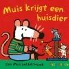 Muis Krijgt Een Huisdier Lucy Cousins