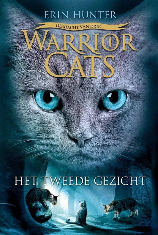 Warrior Cats De Macht Van Drie: Het Tweede Gezicht Erin Hunter